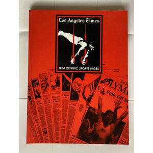 Los Angeles Times 1984 Olympic Sports Pages by Abrams Large Hardcover Book